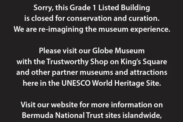 Tucker House Museum – Bermuda National Trust – Tucker House Museum Temporary Closure